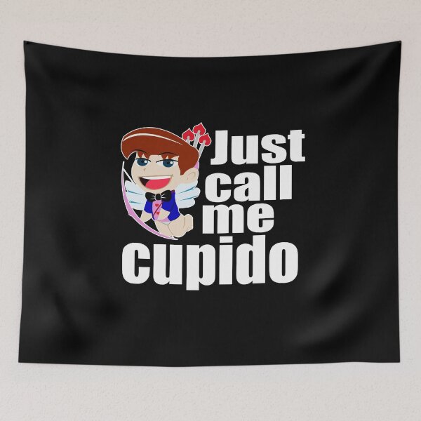 Item preview, Just Call Me Cupido designed and sold by duke818.