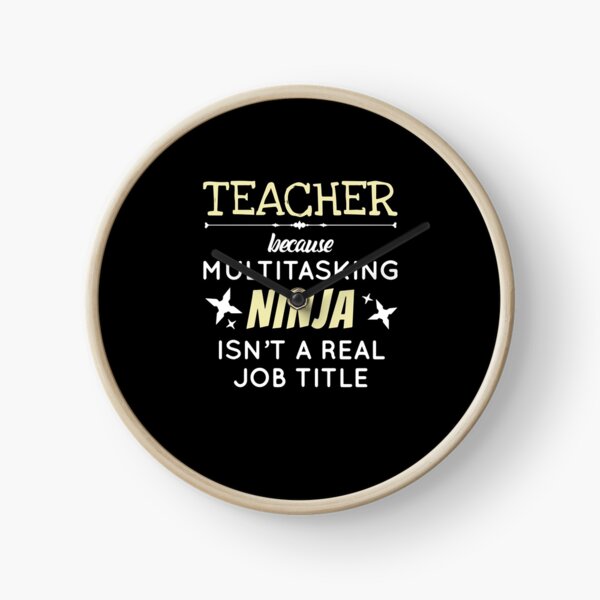 Aperçu de l'œuvre Enseignant parce que le ninja multitâche n'est pas un cadeau de titre de poste - Assistant enseignant créée et vendue par JDDGEGW.