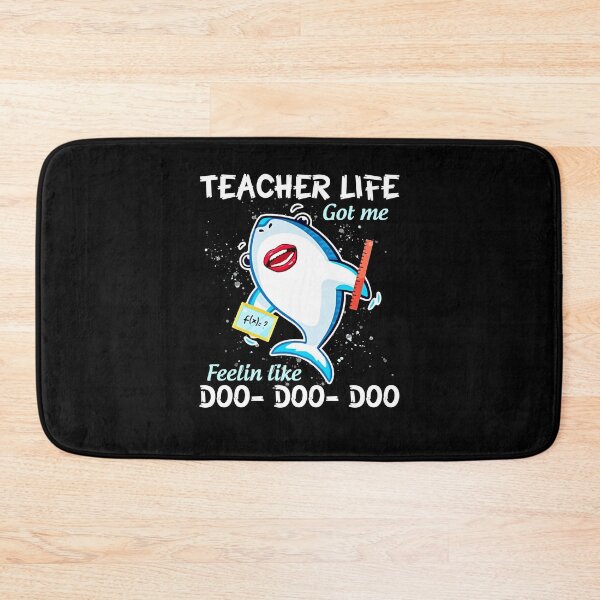 Item preview, Teacher Life Got Me Felling Like Doos – Dooo – Do designed and sold by JDDGEGW.