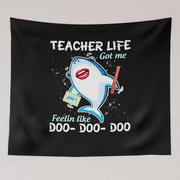 Item preview, Teacher Life Got Me Felling Like Doos – Dooo – Do designed and sold by JDDGEGW.