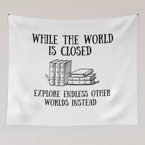 Item preview, Explore Endless Other Worlds While Ours is Closed designed and sold by JJRenae.