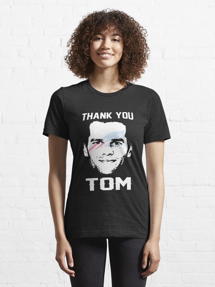 Thank You Tom Shirt – Tee For Men Tom Brady Left Patriiot Vintage  Essential T-Shirt for Sale by GFGFKQA