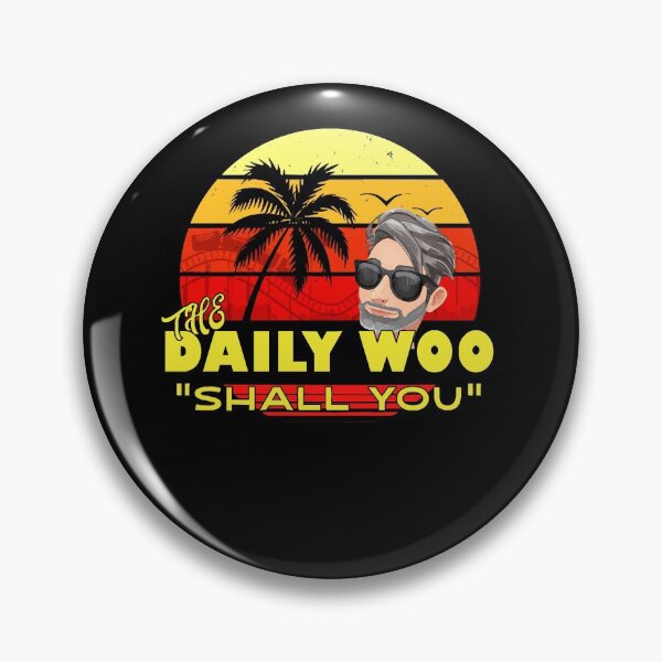Item preview, The Daily Woo Vlogger Fan Shall You designed and sold by Waitkus85.