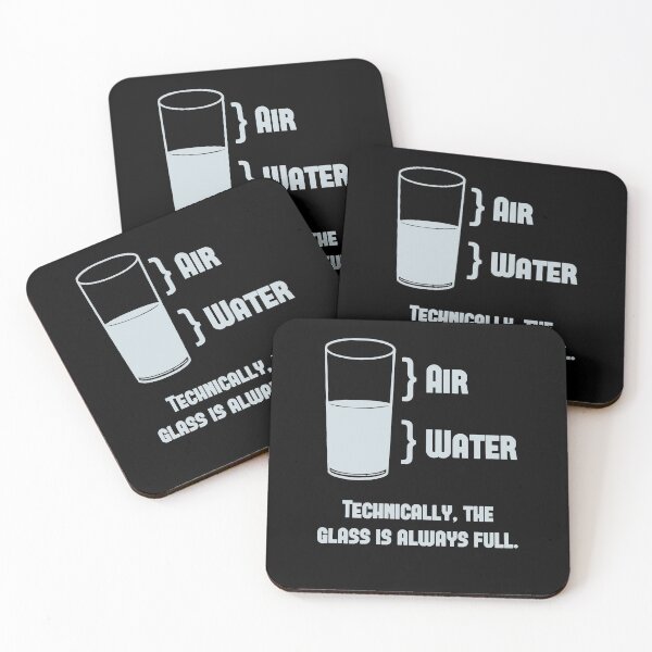 Item preview, Technically The Glass Is Always Full 59  designed and sold by JDDGEGW.