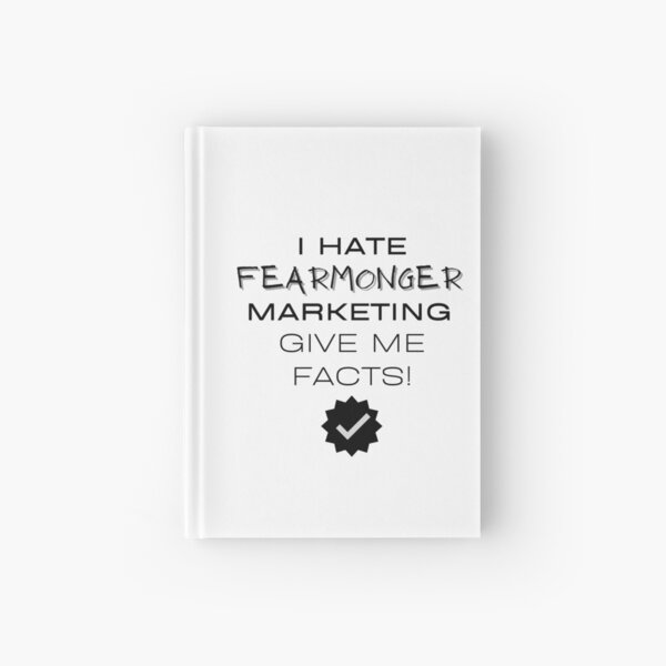 Item preview, I Hate Fearmonger Marketing - Give Me Facts - black designed and sold by JJRenae.