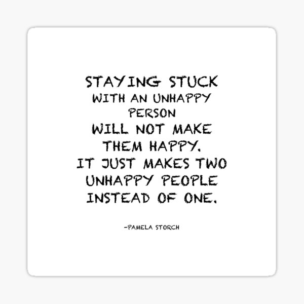 unhappy-person-quote-by-pamela-storch-sticker-for-sale-by