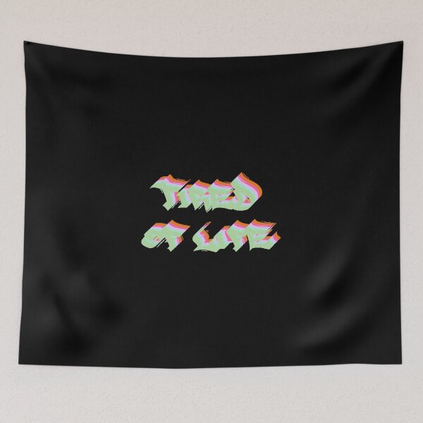 Item preview, Tired Of Life Graffiti Text Multicolor 7 designed and sold by everything4eva.