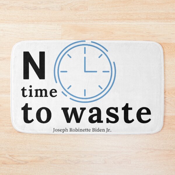 Item preview, No time to waste, a motivational quote.  designed and sold by hadkhanong.