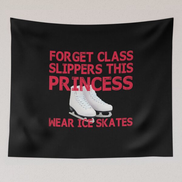 Item preview, FORGET GLASS SLIPPERS THIS PRINCESS WEARS ICE SKATES GIFTS designed and sold by ContreiDesign.