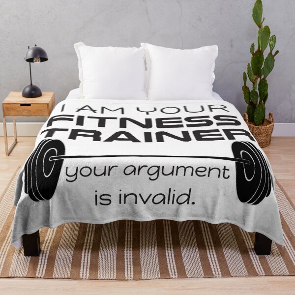 Item preview, I Am Your Fitness Trainer Your Argument Is Invalid designed and sold by 4AllTimes.
