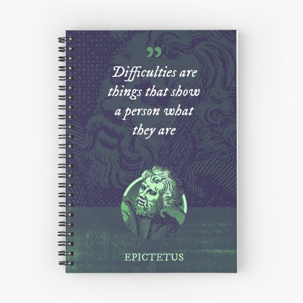 Item preview, Epictetus - Difficulties are things that show a person what they are designed and sold by Syahrasi.