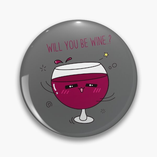 Item preview, Will you be wine? designed and sold by DoodLeChuBBy.
