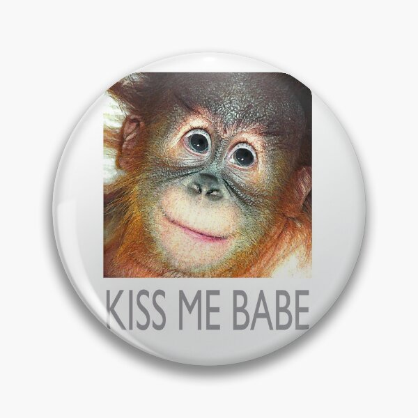 Item preview, orangutan KISS ME BABE designed and sold by Trish Hart.