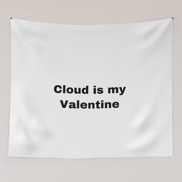 Item preview, Cloud is my Valentine  designed and sold by Yeewen1234.