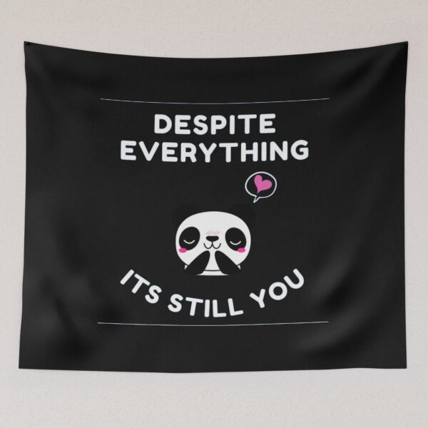 Item preview, Despite everything its still you sarcastic quote t shirt [SB-DEI 36B]  designed and sold by HIPNOTIZAR  CRAFTS.