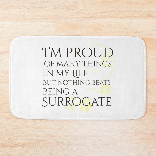 Item preview, I'm Proud Of Many Things In My Life But Nothing Beats Being A Surrogate designed and sold by 4AllTimes.