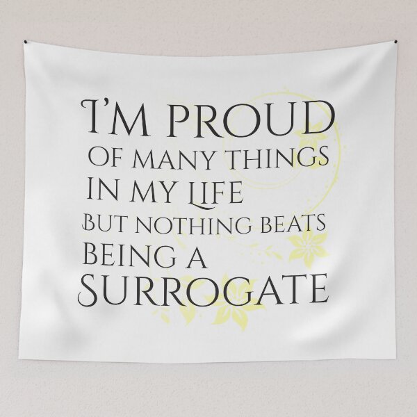 Item preview, I'm Proud Of Many Things In My Life But Nothing Beats Being A Surrogate designed and sold by 4AllTimes.