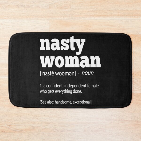 Item preview, Nasty Woman-gift idea for strong, independen, proud twomen designed and sold by BRtisticDesigns.