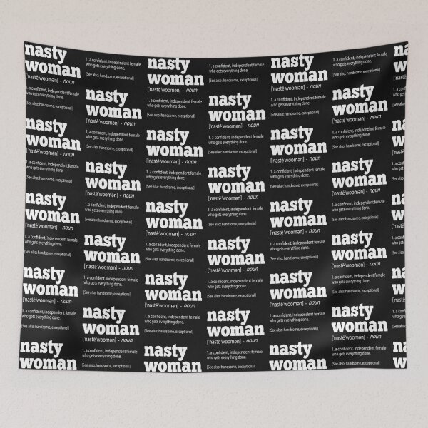 Item preview, Nasty Woman-gift idea for strong, independen, proud twomen designed and sold by BRtisticDesigns.