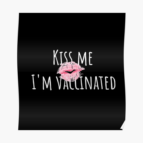 Kiss Me Quotes Posters Redbubble