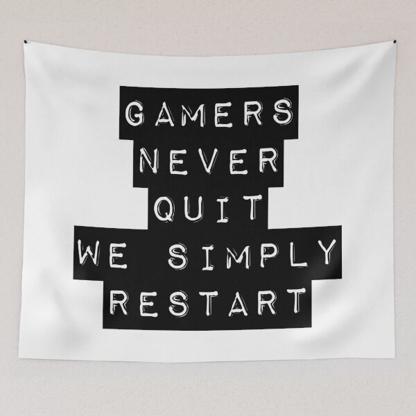 Item preview, Gamers never quit we simply restart designed and sold by Forever-Design.