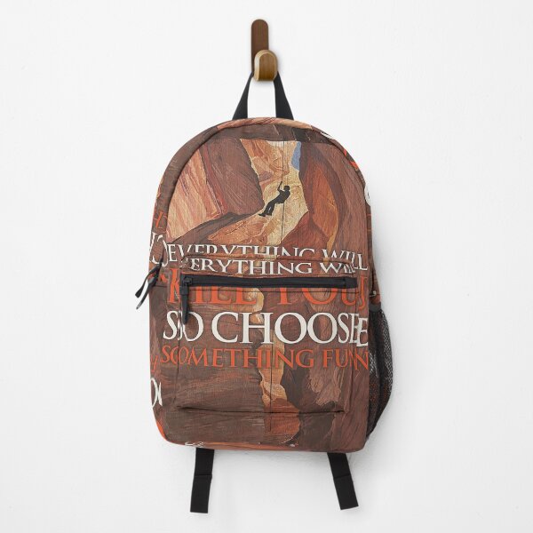 Item preview, Canyoning everything will kill you so choose something fun designed and sold by Cisnerosf97.
