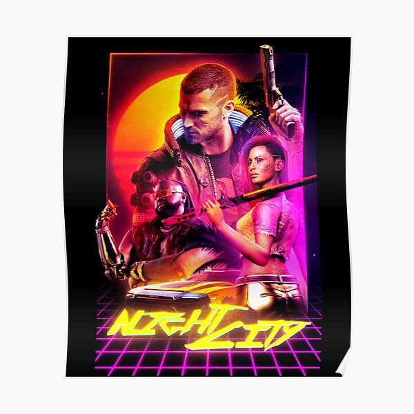 Cyberpunk Outrun - NIGHT CITY Poster
