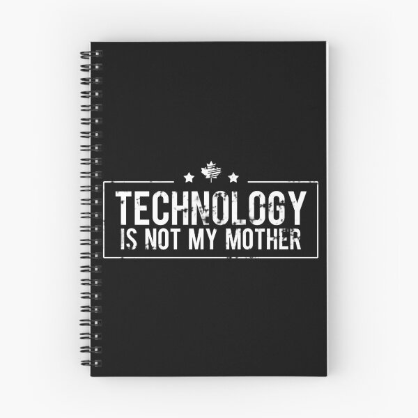 Item preview, Technology is not my mother designed and sold by Ariel-B.