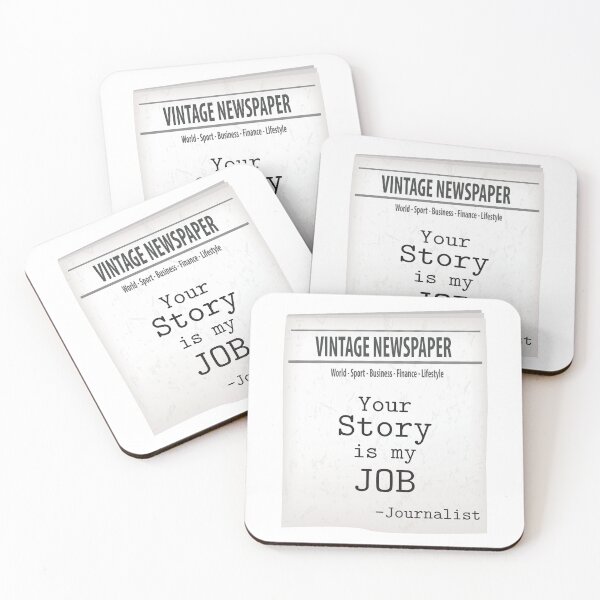 Item preview, Journalist - Your Story Is My Job designed and sold by 4AllTimes.
