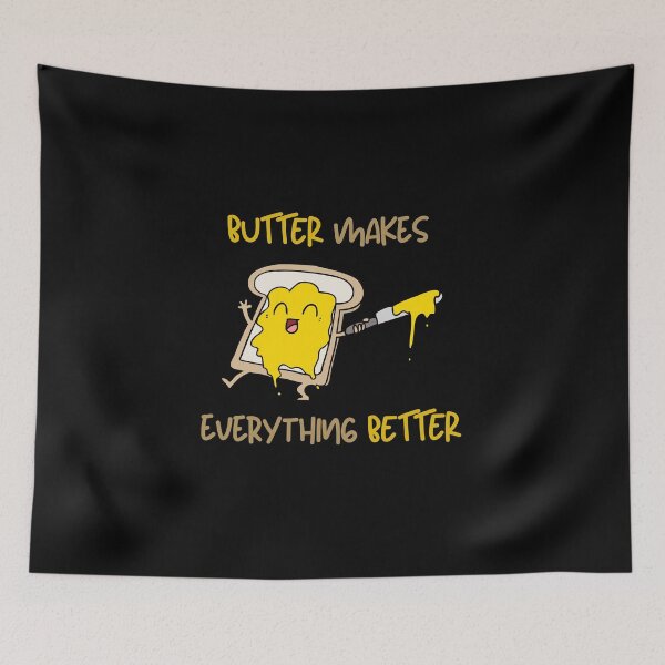Item preview, I Can't Believe I'm Not Butter Cause Butter Makes Everything Better designed and sold by Fioranoclthing.