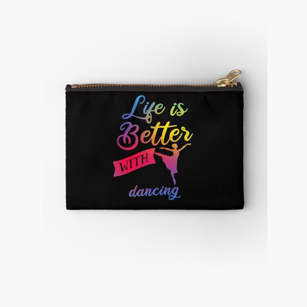 Item preview, Dancing life passion life is better with designed and sold by 123428094.