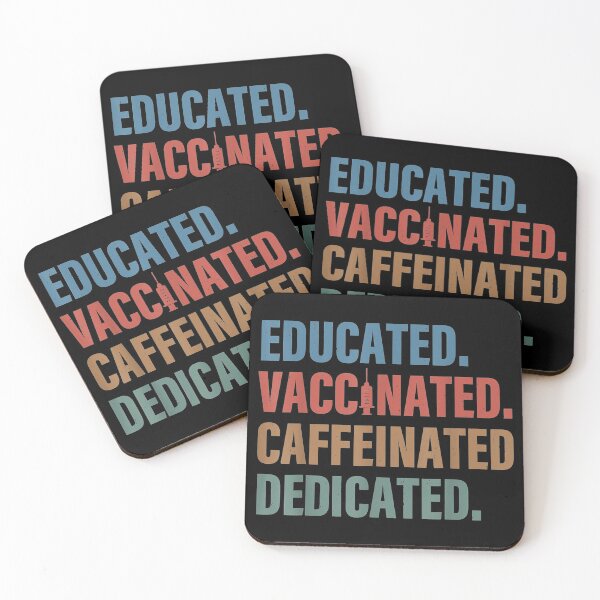 Item preview, Educated Vaccinated Caffeinated Dedicated Funny Nurse designed and sold by ReeceRogers21.
