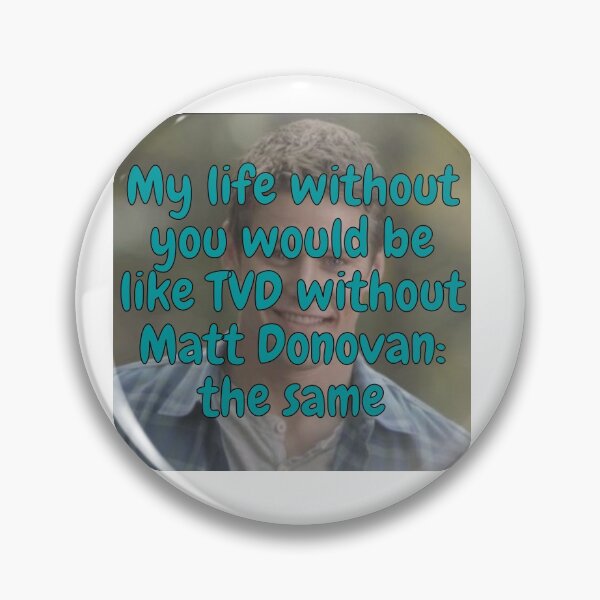 Item preview, Matt Donovan tvd design designed and sold by theamalia.