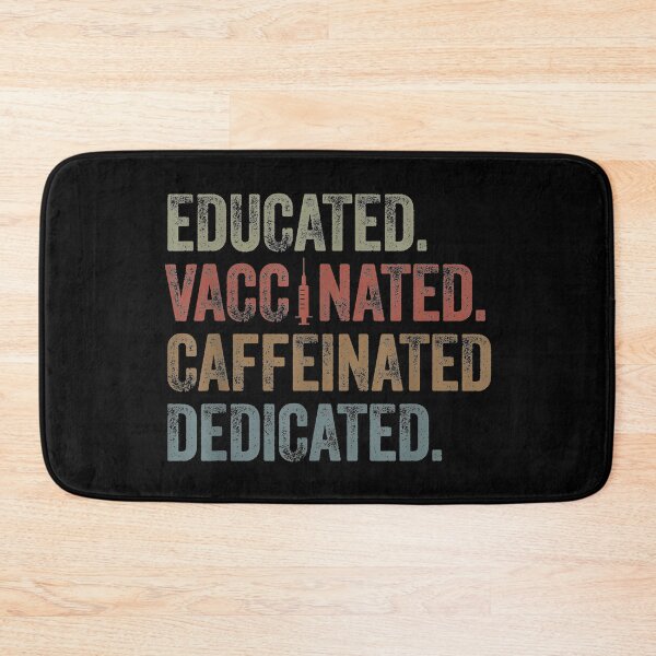Item preview, Educated Vaccinated Caffeinated Dedicated Funny designed and sold by ReeceRogers21.
