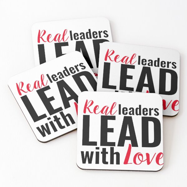 Item preview, Real Leaders Lead With Love designed and sold by mewsis.