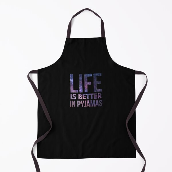 Item preview, Life Is Better In Pyjamas designed and sold by Letters-Art.