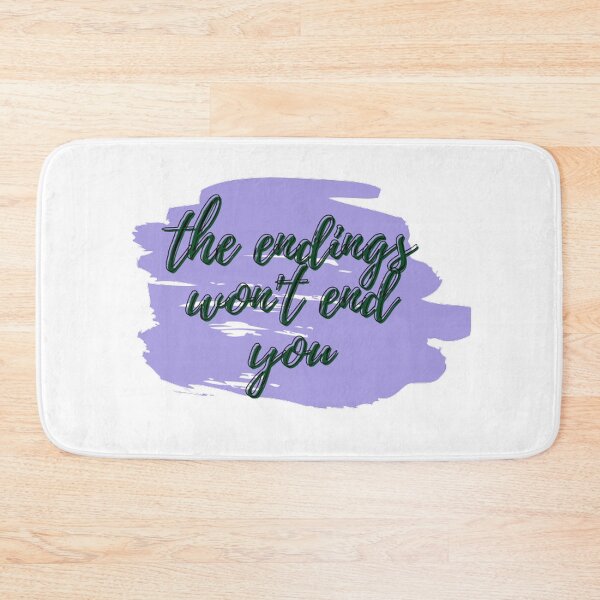 Item preview, The endings won't end you motivational quote designed and sold by theamalia.