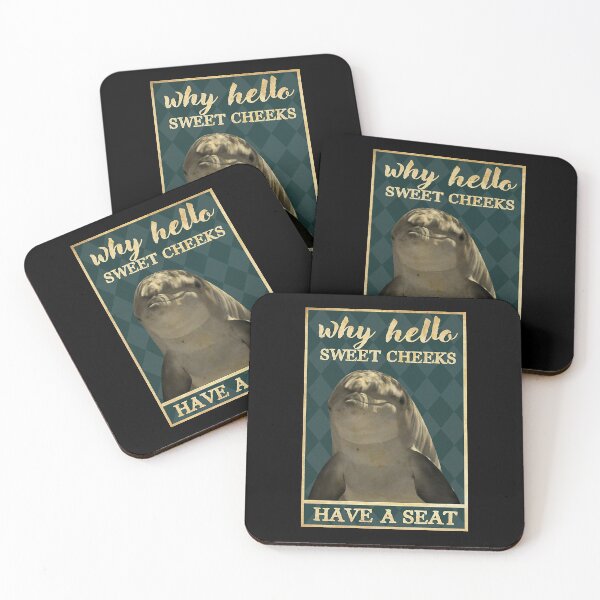 Item preview, Dolphin - Why Hello Sweet Cheeks Have A Seat designed and sold by Kendall188.