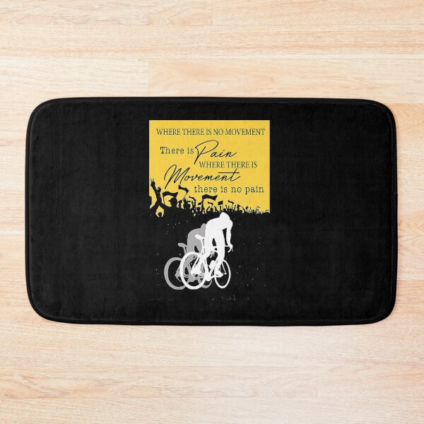 Item preview, Cycling Where there is no movement there is pain where there is movement there is no pain designed and sold by Cisnerosf97.