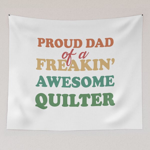 Item preview, Proud dad of a freaking awesome quilter proud father fathers day designed and sold by GoodyLeo.