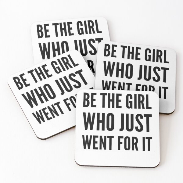 Item preview, Be the girl who just went for t designed and sold by ashdenent.