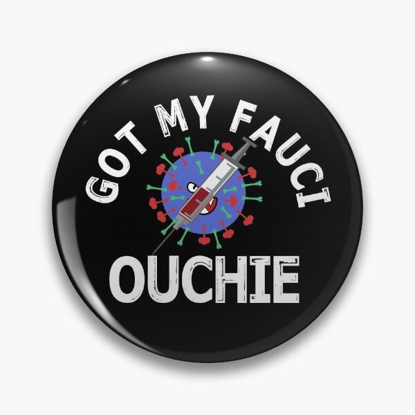 Item preview, Got my Fauci Ouchie Trending designed and sold by ContreiDesign.