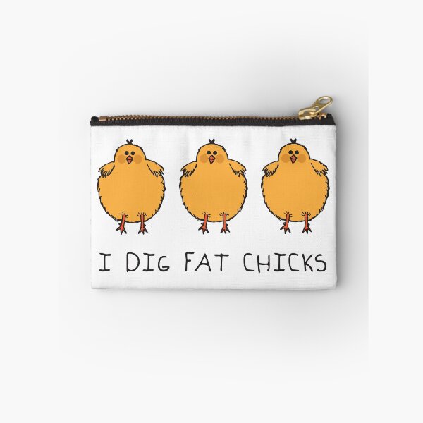 Item preview, I Dig Fat Chicks | Hand Drawn Baby Chick Illustration designed and sold by 0TeeDesigns.