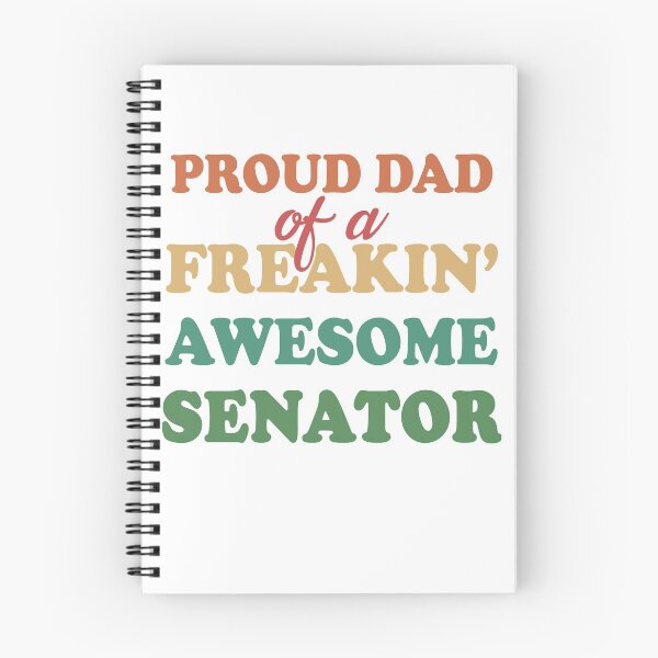 Item preview, Proud dad of a freaking awesome senator proud father fathers day designed and sold by GoodyLeo.