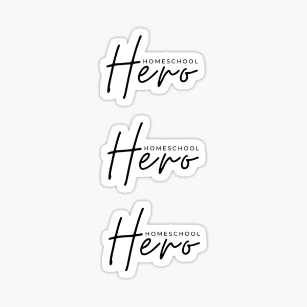 Homeschool Hero, quarantaine school Sticker