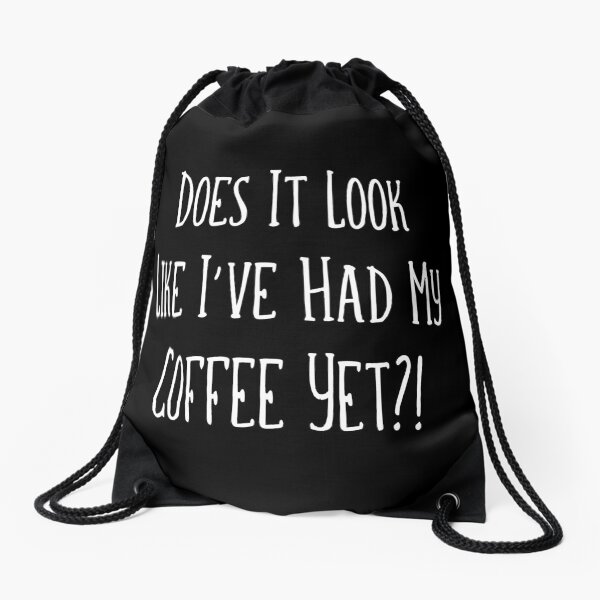 Item preview, Do I Look Like I've Had Coffee Cheeky Witch® designed and sold by cheekywitch.