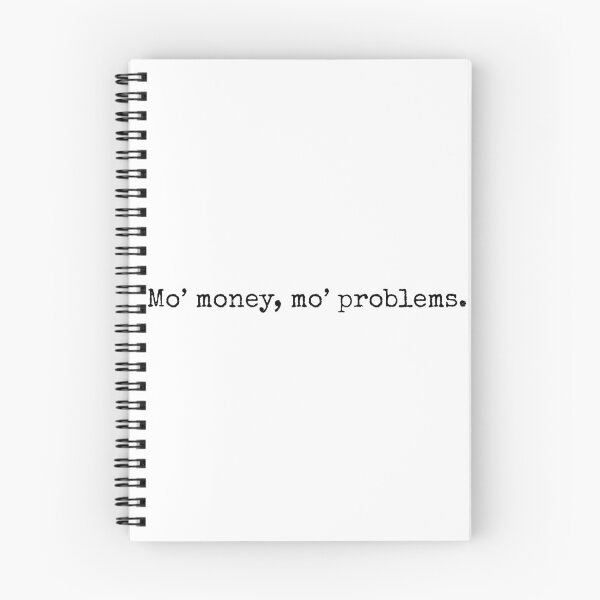 Item preview, Mo' Money Mo' Problems Meme designed and sold by Sour Soul.