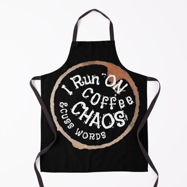 Item preview, I Run on Coffee Chaos and Cuss Words designed and sold by ReichBourne.