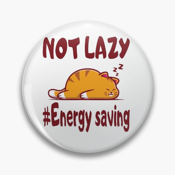 Item preview, Spruch not lazy energy saving - funny saying designed and sold by TshirtFuchs.