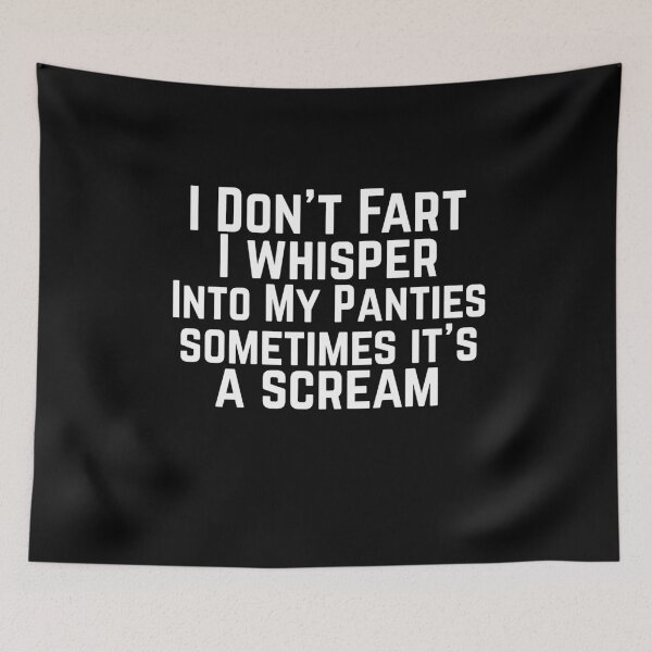 Item preview, I Don't Fart I whisper In My Panties Gift For Wife Gift For Girlfriend Women's Christmas Gift For Her designed and sold by Akmloza.